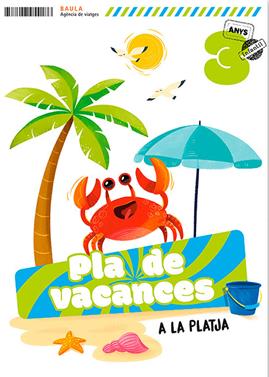 Pla de vacances A la platja 3 anys Infantil | 9788447954186 | del Pozo Asensio, Estefanía | Llibreria Sendak