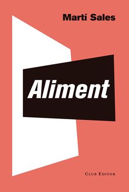 Aliment | 9788473292986 | Sales, Martí | Llibreria Sendak