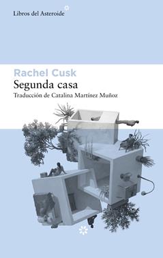 Segunda casa | 9788417977764 | Cusk, Rachel | Librería Sendak