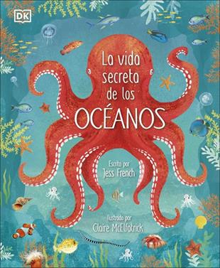 La vida secreta de los océanos | 9780241538128 | French, Jess | Llibreria Sendak
