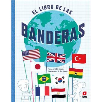 El libro de las banderas | 9788410552326 | Jacobs, Robin | Llibreria Sendak