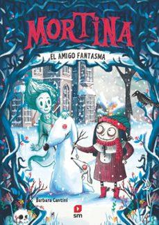 Mortina 3: El amigo fantasma | 9788411829342 | Cantini, Barbara | Llibreria Sendak