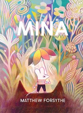 Mina | 9788418762208 | Forsythe, Matthew | Llibreria Sendak