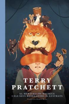 El meravellós Maurice i els seus rosegadors il·lustrats | 9788412614466 | Pratchett, Terry | Llibreria Sendak