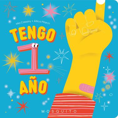 Tengo 1 año | 9788410417007 | Cassany, Mia | Llibreria Sendak