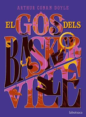 El gos dels Baskerville | 9788417423339 | Doyle, Arthur Conan | Llibreria Sendak