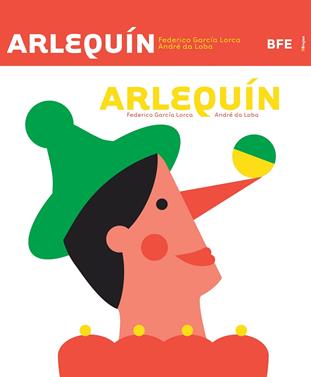 Arlequín | 9788415208778 | García Lorca, Federico | Llibreria Sendak