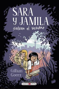 Sara y Jamila salvan el verano | 9788419638168 | Goerz, Gillian | Librería Sendak