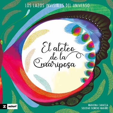 El aleteo de la mariposa | 9788419532701 | Romero Mariño, Soledad / Cabassa, Mariona | Llibreria Sendak