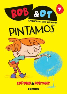 Rob&Ot 7 Pintamos | 9788411583626 | Copons Ramon, Jaume | Llibreria Sendak
