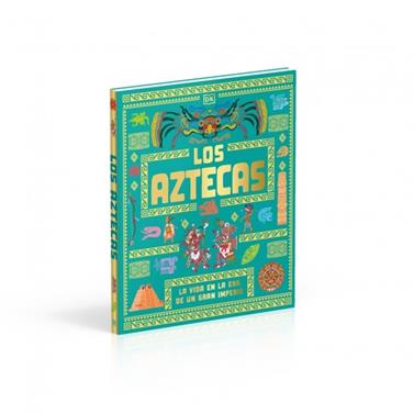 Los aztecas (Civilizaciones antiguas para niños) | 9780241839379 | DK | Llibreria Sendak