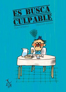 Es busca culpable | 9788412239201 | Inaraja i Genís Christian / Pintadera (CAT.) Fran | Librería Sendak