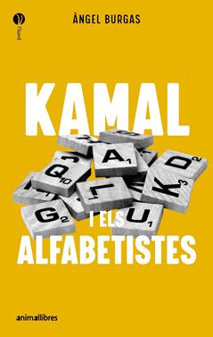Kamal i els alfabetistes | 9788419659989 | Àngel Burgas | Llibreria Sendak