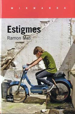 Estigmes | 9788416987429 | MAS, RAMON | Llibreria Sendak