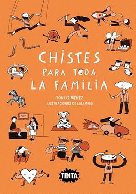 Chistes para toda la familia | 9788491428923 | Giménez, Toni | Llibreria Sendak
