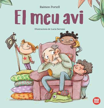 El meu avi | 9788418288326 | Portell Rifà, Raimon | Llibreria Sendak