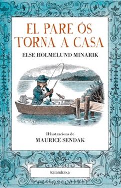 El pare Ós torna a casa | 9788484649304 | Holmelund, Else / Sendak, Maurice | Llibreria Sendak