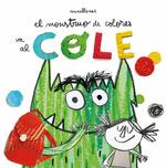 El Monstruo de Colores va al cole | 9788494883248 | Llenas Serra, Anna | Llibreria Sendak