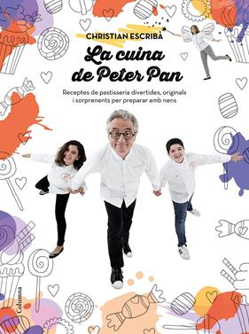 La cuina de Peter Pan | 9788466421393 | Escribà Tholoniat, Christian | Llibreria Sendak