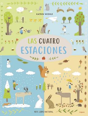 Las cuatro estaciones | 9788494925788 | Wiehle, Katrin | Llibreria Sendak