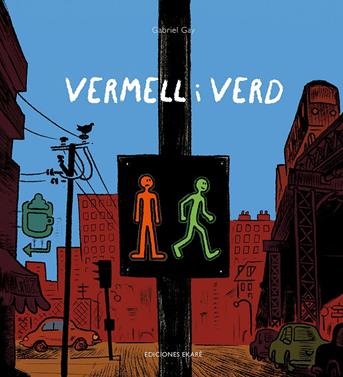 Vermell i verd | 9788494885945 | GAY, GABRIEL | Llibreria Sendak