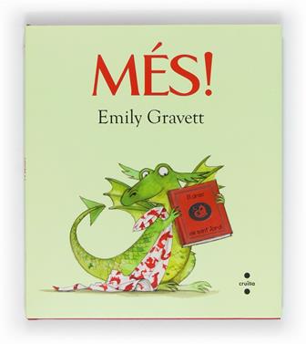 Més! | 9788466129473 | Gravett, Emily | Llibreria Sendak