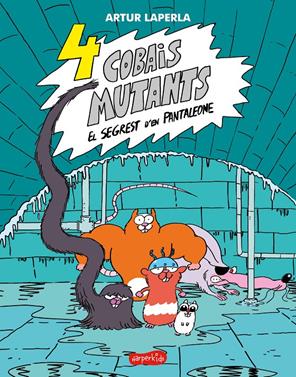 4 Cobais mutants 1. El segrest d'en Pantaleone | 9788418279331 | Laperla, Artur | Llibreria Sendak