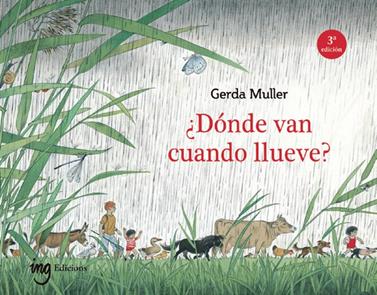 ¿Dónde van cuando llueve? | 9791399151213 | Muller e, Erda / Muller, Gerda Muller | Llibreria Sendak
