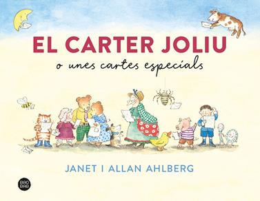 El carter Joliu | 9788418135231 | Ahlberg, Janet/Ahlberg, Allan | Llibreria Sendak