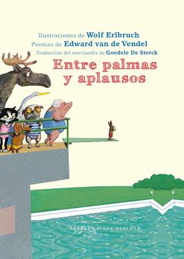 Entre palmas y aplausos | 9788416985265 | van de Vendel, Edward | Llibreria Sendak