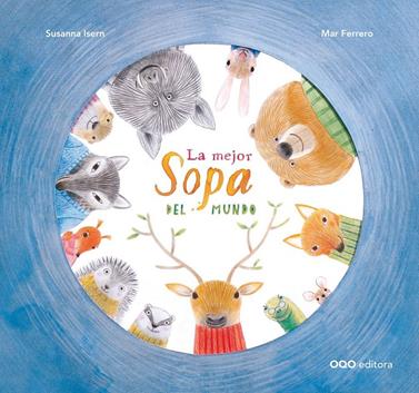 La mejor sopa del mundo | 9788498715279 | Isern Iñigo, Susanna | Llibreria Sendak