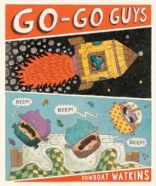 Go-Go Guys | 9781797205717 | Watkins, Rowboat | Librería Sendak