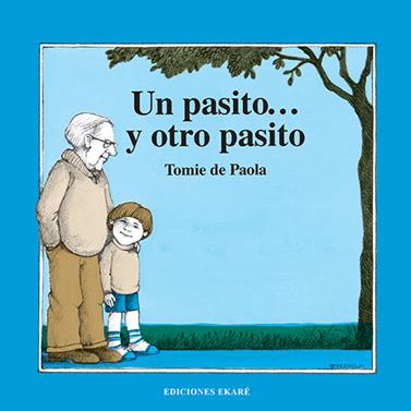 Un pasito otro pasito | 9788412753677 | de Paola, Tomie | Librería Sendak