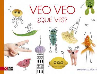 Veo Veo | 9788417374150 | Ponty, Emmanuelle | Llibreria Sendak