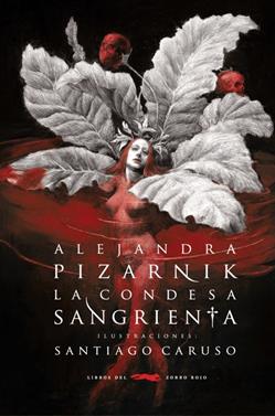 La condesa sangrienta | 9788496509726 | Pizarnik, Alejandra | Librería Sendak
