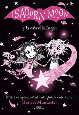 Isadora Moon y la estrella fugaz | 9788420456867 | Muncaster, Harriet | Llibreria Sendak