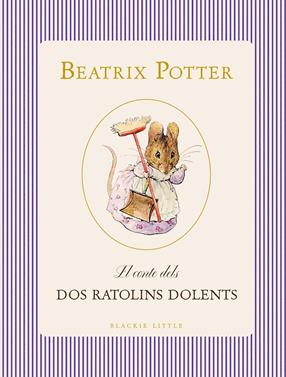 El conte dels dos ratolins dolents | 9791388154393 | Potter, Beatrix | Llibreria Sendak