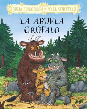 La abuela grúfalo | 9788469645987 | Donaldson, Julia | Llibreria Sendak