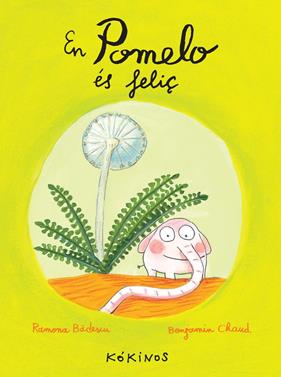 En Pomelo és feliç | 9788492750245 | Bâdescu, Ramona | Llibreria Sendak
