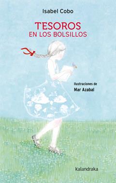Tesoros en los bolsillos | 9788413434445 | Cobo, Isabel | Llibreria Sendak