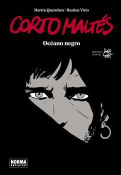 Corto Maltés. Océano Negro | 9788467947434 | BASTIEN VIVES/QUENEHEN, MARTIN | Llibreria Sendak