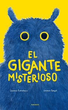 El gigante misterioso | 9788419475930 | Coltellacci, Lorenzo | Llibreria Sendak