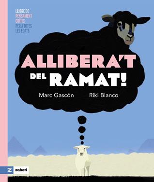 Allibera't del ramat! | 9791387709075 | Gascón, Marc | Llibreria Sendak