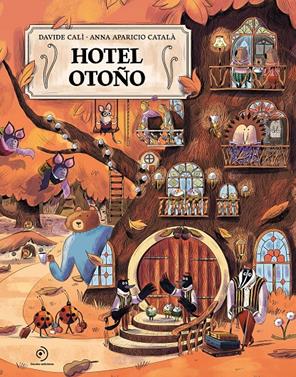Hotel Otoño | 9791388042300 | Calì, Davide/Aparicio Català, Anna | Llibreria Sendak