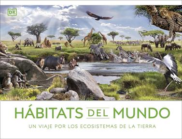 Hábitats del mundo | 9780241620151 | DK | Llibreria Sendak