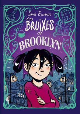 Les bruixes de Brooklyn | 9788468353715 | Escabasse, Sophie | Llibreria Sendak