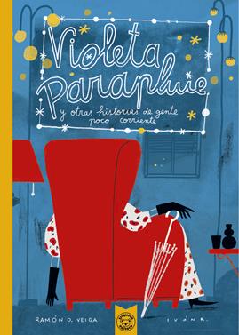 Violeta parapluie | 9788418687655 | RAMON D. VEIGA | Llibreria Sendak