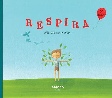 Respira | 9788417440138 | Castel-Branco, Inês | Llibreria Sendak