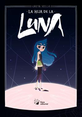 La hija de la luna | 9788412358766 | Xella, Greta | Llibreria Sendak