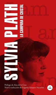La campana de cristal | 9788439736349 | Plath, Sylvia | Llibreria Sendak